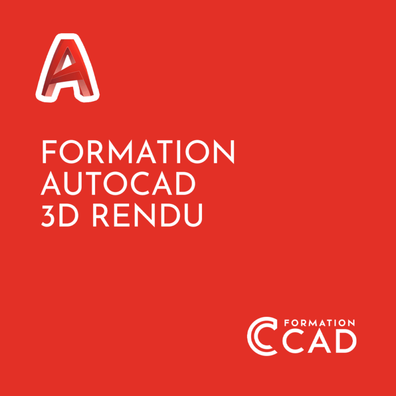 Formation AutoCAD 3D Rendu