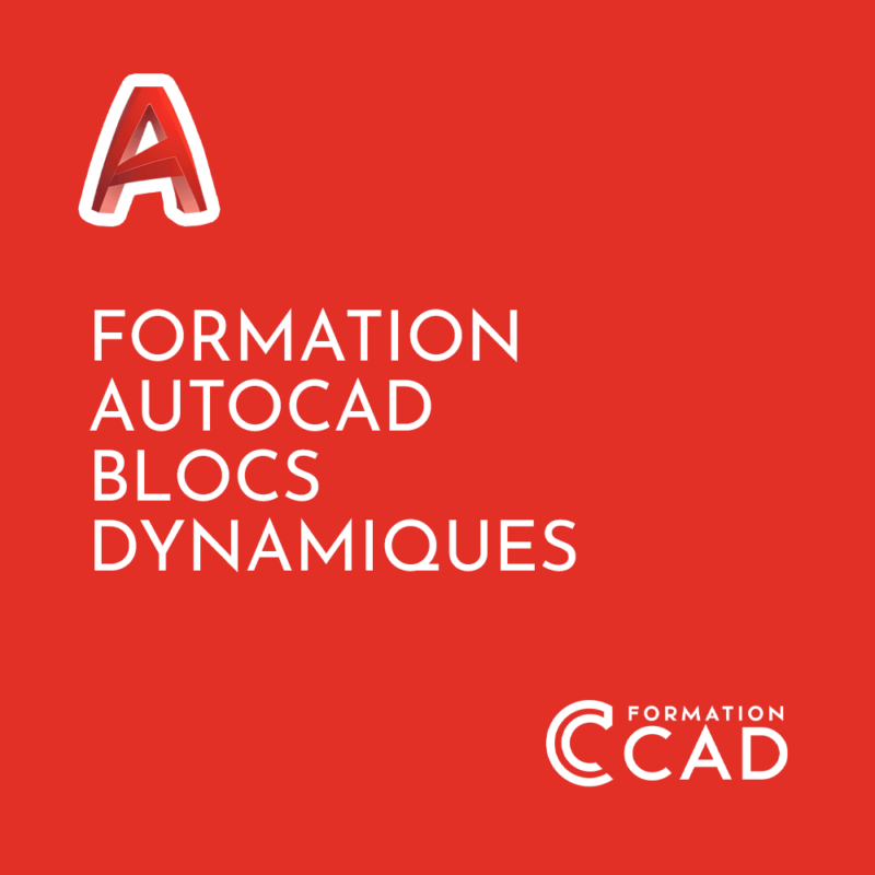 Formation AutoCAD Blocs Dynamiques