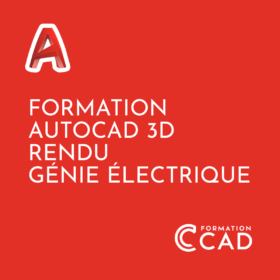 Formation AutoCAD 3D Rendu - Génie Électrique