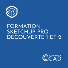 SketchUp Pro - Découverte 1 et 2