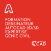 Formation Dessinateur Autocad 2D/3D Expertise - Génie Civil