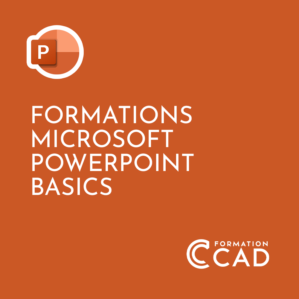 PowerPoint Basics – Formation CAD