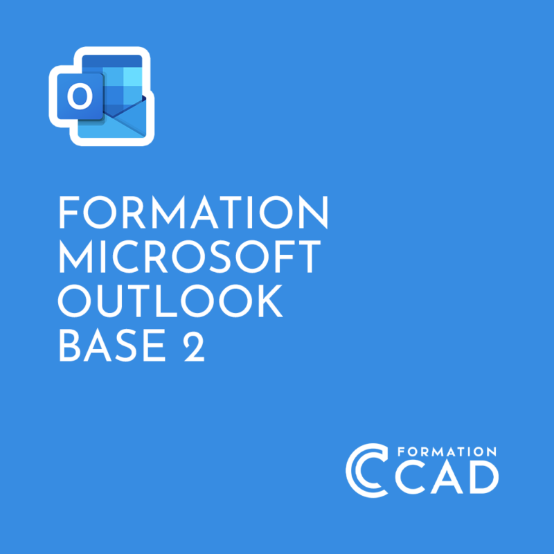 Formation Microsoft Outlook Base 2 - Organisation, Groupes, Contacts, Calendrier et Tâches