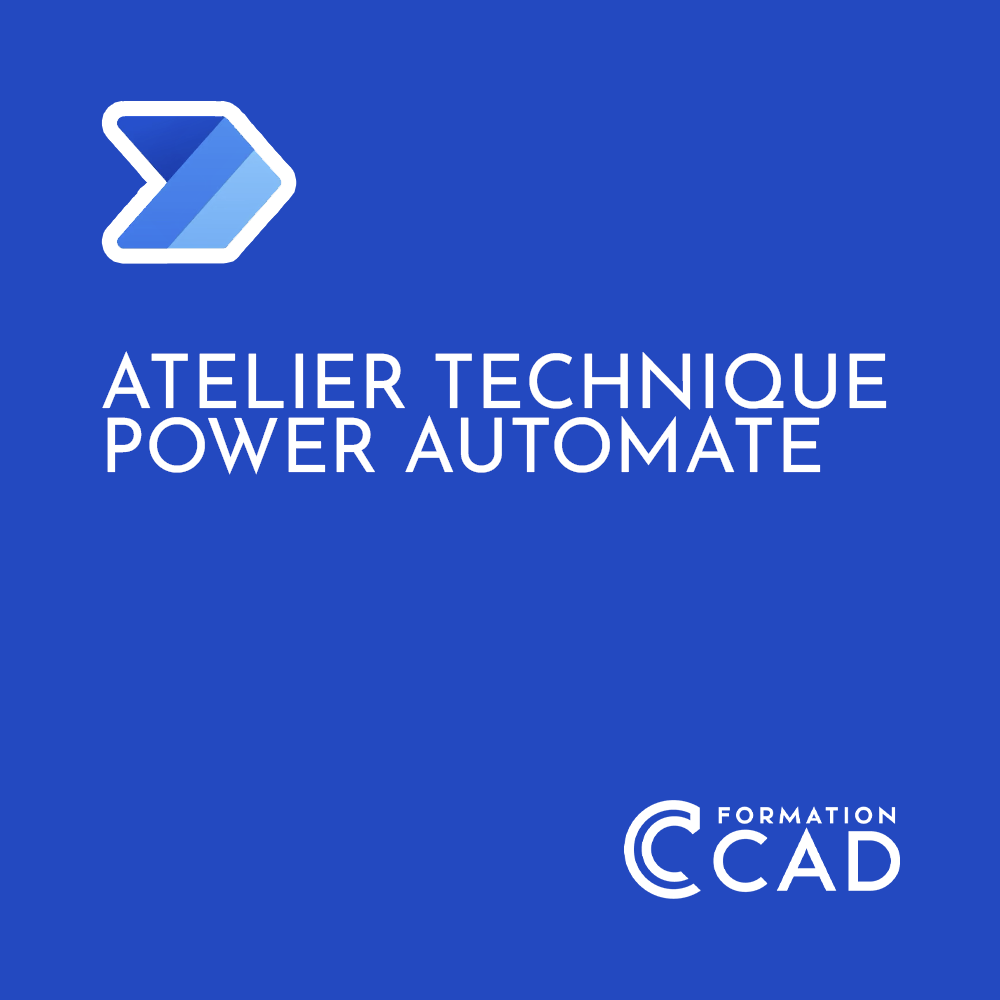 Atelier technique Microsoft Power Automate – Formation CAD