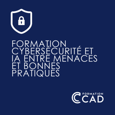 Formation Cybersécurité et IA : entre menaces et bonnes pratiques