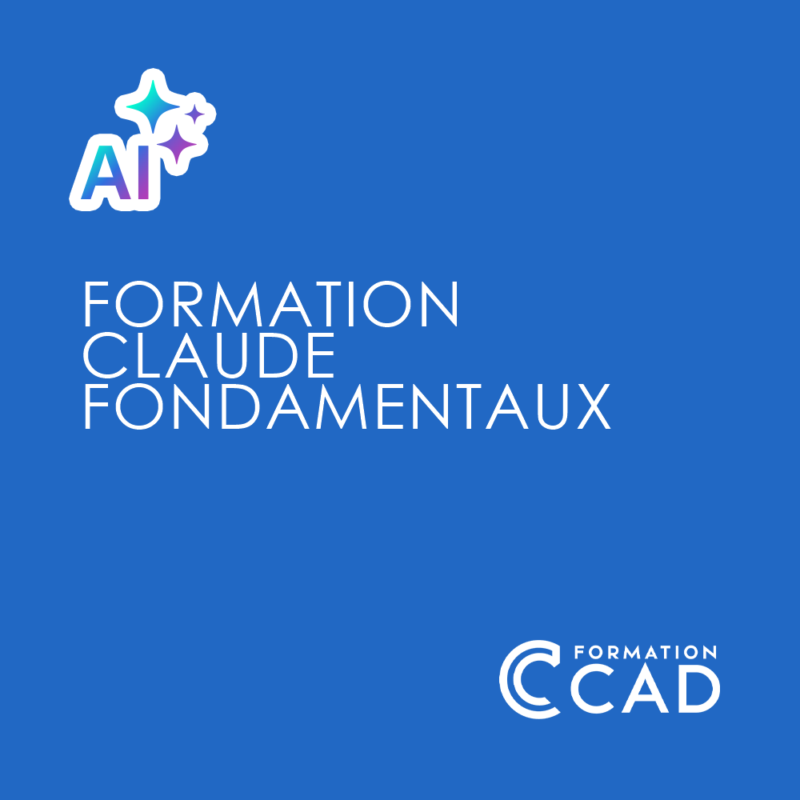 Claude - Fondamentaux et utilisation professionnelle Claude - Fondamentaux et utilisation professionnelle